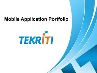 Mobile Application Portfolio
 