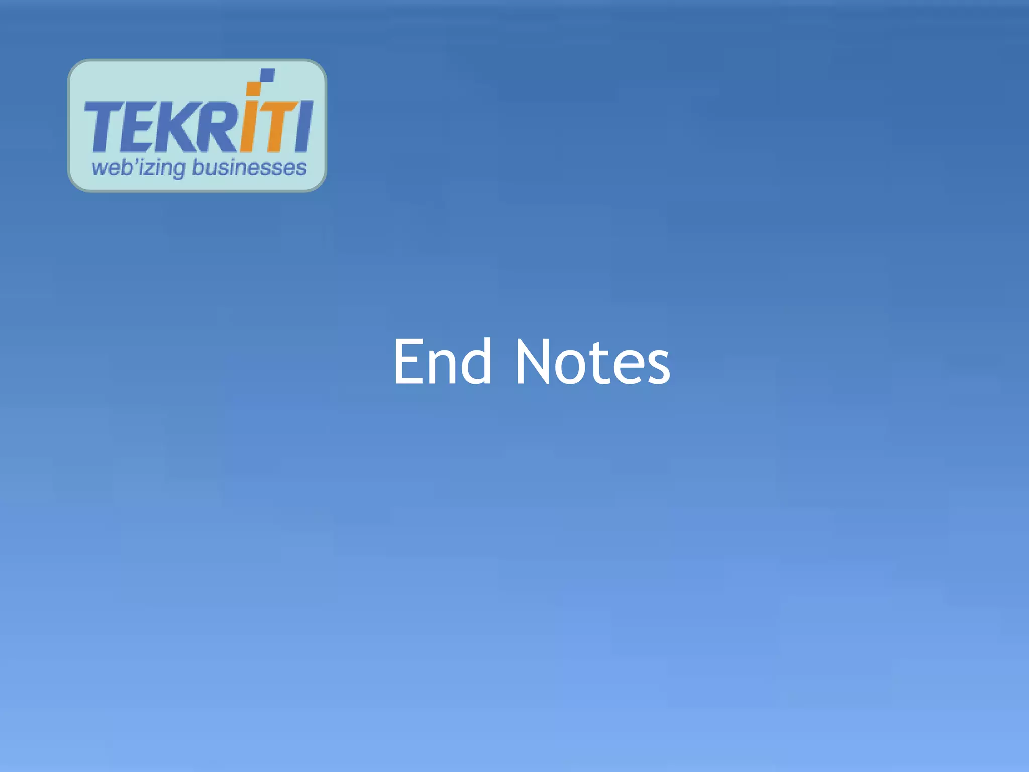 End Notes
 