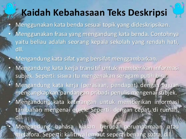 Teks Deskripsi Menggunakan Frasa Yang Menggunakan Kata
