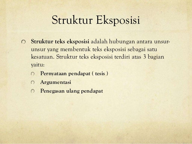 Sebut Dan Jelaskan Struktur Teks Eksposisi Berbagai Struktur