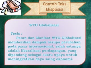 Contoh Teks
Eksposisi
 