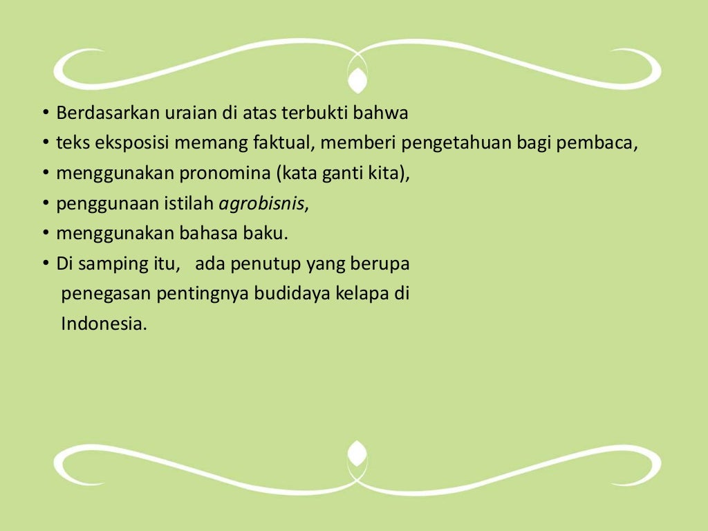 Teks eksposisi (BAHASA INDONESIA KELAS X SMT 1) Teks eksposisi (BAHASA INDONESIA KELAS X SMT 1)