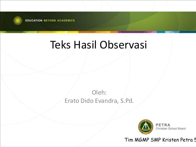 Teks Laporan Hasil Observasi Ppt Download