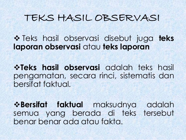 Teks Hasil Observasi Materi Kelas Vii