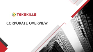 CORPORATE OVERVIEW
 