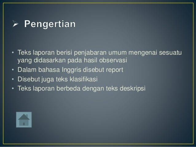 Teks Laporan Dalam Bahasa Inggris Disebut Coba Sebutkan