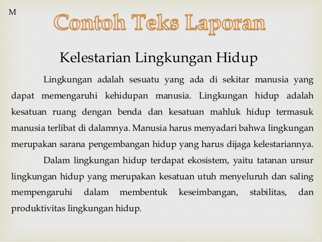 Dalam Teks Laporan Hasil Observasi Informasi Harus Disampaikan Secara Seputar Laporan
