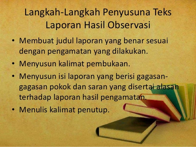 Teks Laporan Hasil Observasi