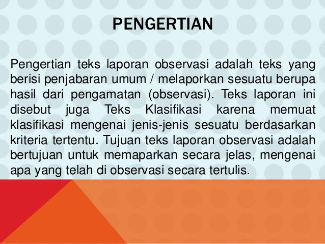 Teks Laporan Hasil Observasi