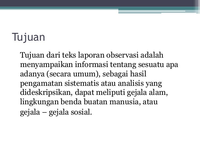 Teks Laporan Hasil Observasi Penjelasan Dan Contoh