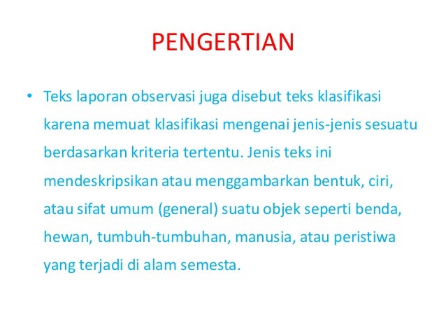 Materi Teks Laporan Observasi