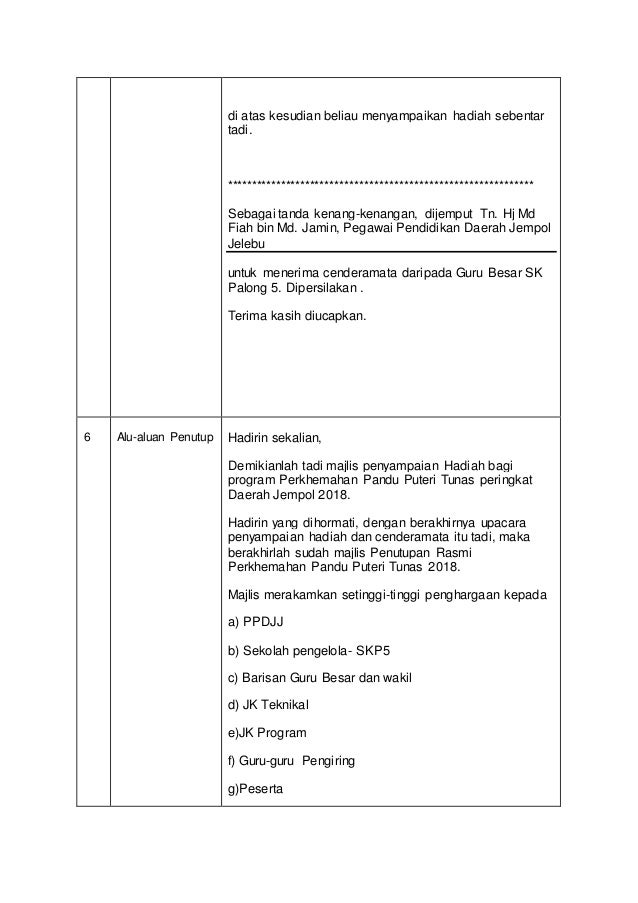 Teks Pengacara Majlis Penutup : Hari yang berbahagia penuh bermakna ini