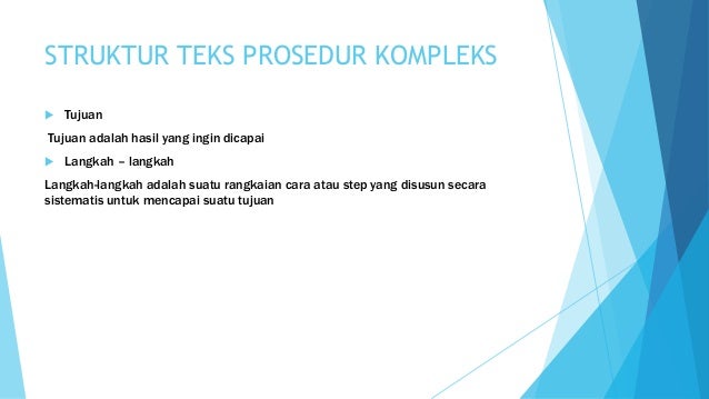 Contoh Teks Prosedur Kompleks Yang Sederhana :: CONTOH TEKS