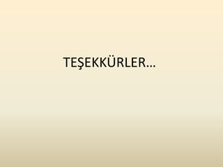TEŞEKKÜRLER…
 