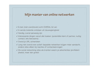 Mijn manier van online netwerken
 