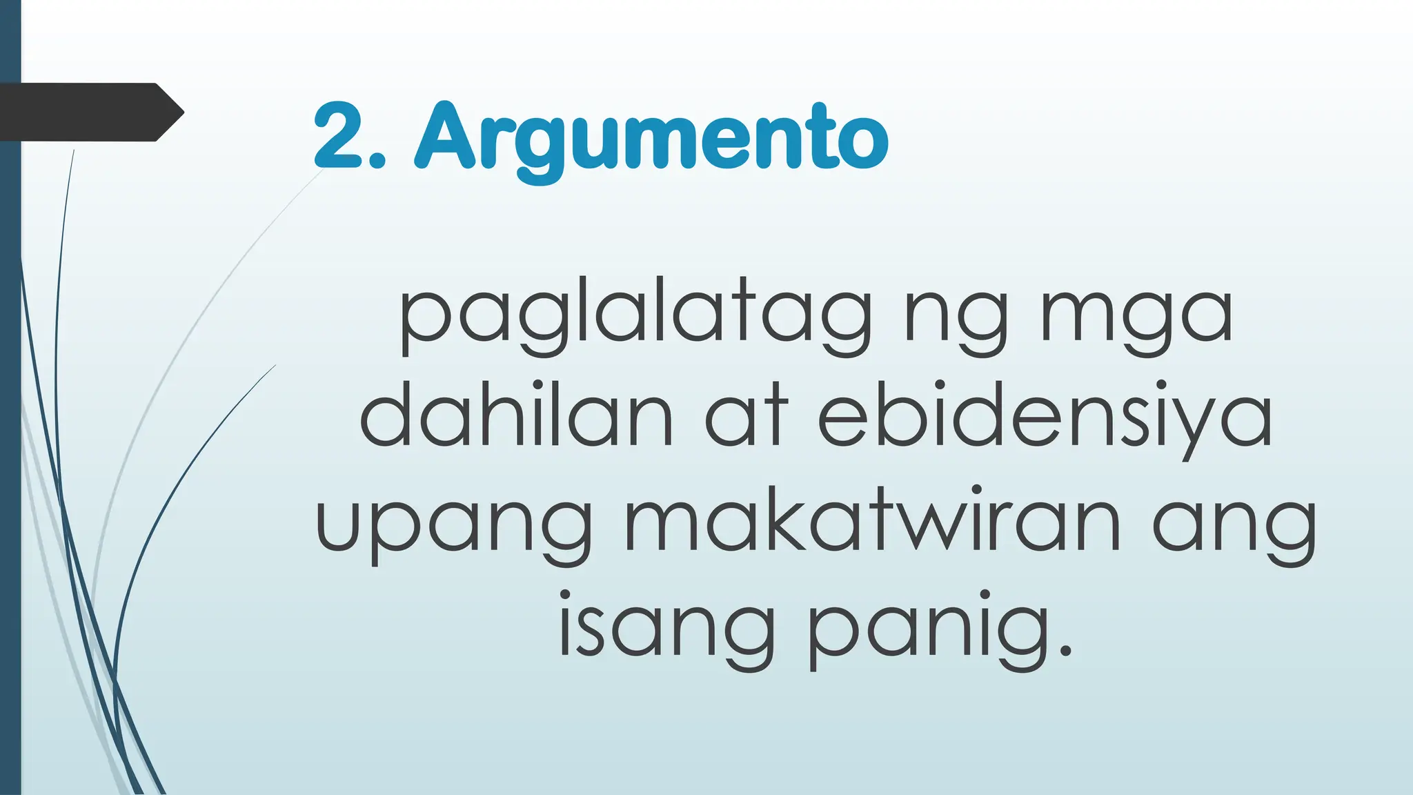 Example Ng Argumento TEKSTONG ARGUMENTATIBO SA PAGBASA AT PAGSUSURI NG IBAT IBANG TEKSTO ...