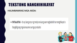 TEKSTONG NANGHIHIKAYAT
HALIMBAWANG MGA AKDA:
 