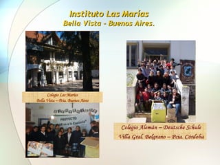 Instituto Las Marías  Bella Vista - Buenos Aires.   Colegio Las Marías Bella Vista – Pcia. Buenos Aires 