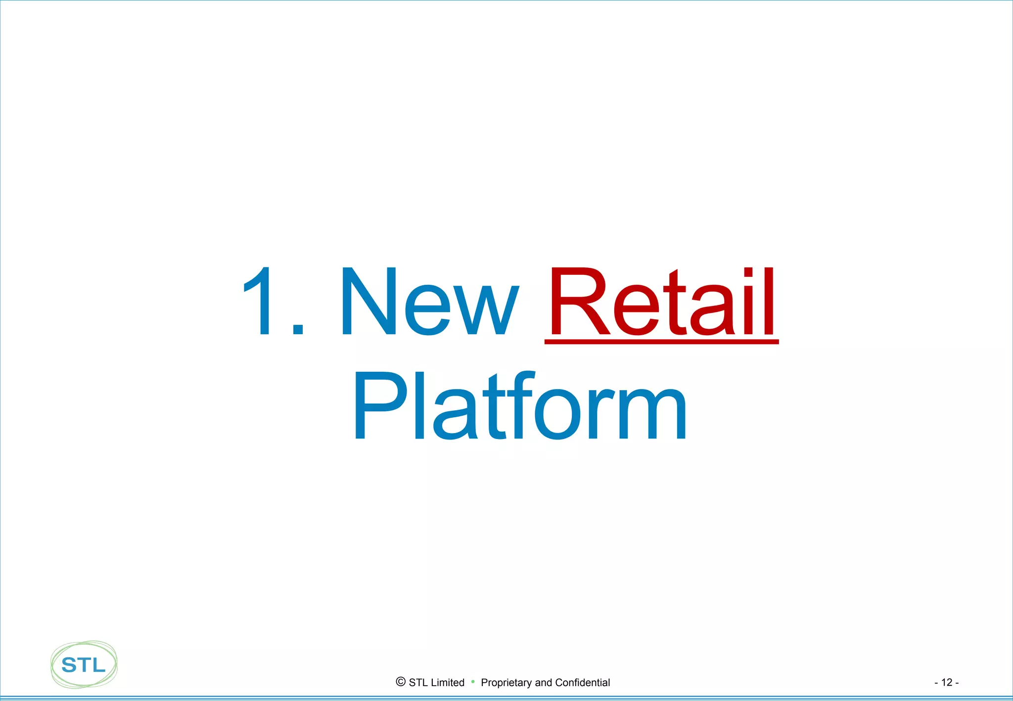 1. New  Retail  Platform 