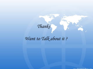 Thanks  Want to Talk about it ?   