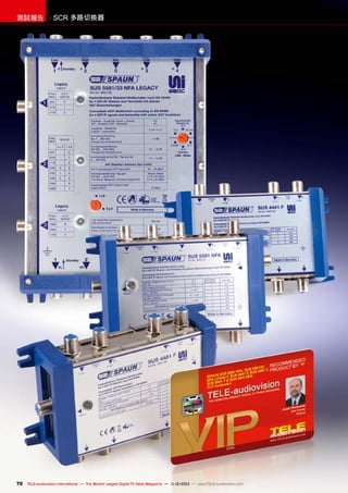 測試報告

SCR 多路切换器

70 TELE-audiovision International — The World‘s Largest Digital TV Trade Magazine — 1
1-12/2013 — www.TELE-audiovision.com

 