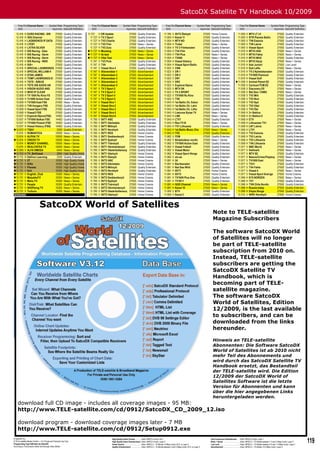 SatcoDX Satellite TV Handbook 10/2009
     Freq Pol Channel Name               Symbol Rate Programming Type             Freq Pol Channel Name            Symbol Rate Programming Type                           Freq Pol Channel Name                   Symbol Rate Programming Type                          Freq Pol Channel Name                      Symbol Rate Programming Type
     GHz                                   ksym/sec SatcoDX Deﬁnition             GHz                                ksym/sec SatcoDX Deﬁnition                           GHz                                       ksym/sec SatcoDX Deﬁnition                          GHz                                          ksym/sec SatcoDX Deﬁnition
  12.418 H     EURO RACING - SIR                27500     Quality Entertain.   11.727     H   DR Update                    27500      Quality Entertain.                11.785    V   SVT2 Östnytt                       27500    Home Cinema                        11.900      V   MTV LT LV                              27500      Quality Entertain.
  12.418 H     iSIS Channel                     27500     Quality Entertain.     11.727   H   TV 2 Sport                   27500      Quality Entertain.                11.804    H   Kanal 11                           27500    Quality Entertain.                 11.900      V   RTR Planeta Baltic                     27500      Quality Entertain.
  12.418 H     LADBROKES IP DATA                27500     Quality Entertain.     11.727   H   TV2 Charlie                  27500      Quality Entertain.                11.804    H   MTV NO                             27500    Quality Entertain.                 11.900      V   TV6 Estonia                            27500      Quality Entertain.
  12.418 H     LTEST                            27500     Quality Entertain.     11.727   H   TV2 Film                     27500      News + Series                     11.804    H   Ticket                             27500    News + Series                      11.900      V   TV6 Latvia                             27500      Quality Entertain.
  12.418 H     LXTRA SILVER                     27500     Quality Entertain.     11.727   H   TV2 Zulu                     27500      Quality Entertain.                11.804    H   TV 2 Filmkanalen                   27500    Quality Entertain.                 11.900      V   Viasat Sport                           27500      Quality Entertain.
  12.418 H     SIS Racing - Data                27500     Quality Entertain.    11.727   H   Mustang                      27500      News + Series                     11.804    H   TV4 Film                           27500    Quality Entertain.                 11.919      H   MTV3 AVA                               27500      News + Series
  12.418 H     SIS Racing - Germ                27500     Quality Entertain.    11.727   H   tb-test                      27500      News + Series                     11.804    H   TV4 Plus                           27500    News + Series                      11.919      H   MTV3 Fakta                             27500      News + Series
  12.418 H     SIS Racing - Germ                27500     Quality Entertain.    11.727   H   Vibe Test                    27500      News + Series                     11.804    H   TV400                              27500    News + Series                      11.919      H   MTV3 MAX                               27500      Quality Entertain.
  12.418 H     SIS Racing - INDE                27500     Quality Entertain.     11.747   V   TV3 Puls                     27500      Quality Entertain.                11.804    H   Viasat History                     27500    Quality Entertain.                 11.919      H   MTV3 Sarja                             27500      News + Series
  12.418 H     SIS+                             27500     Quality Entertain.     11.747   V   TV4                          27500      Quality Entertain.                11.804    H   Viasat Sport Baltic                27500    Quality Entertain.                 11.919      H   Sub Juniori                            27500      Low Level
  12.418 H     SPECIAL LADBROKES                27500     Quality Entertain.     11.747   V   Viasat Xtra 4                27500      Quality Entertain.                11.823    V   CNN                                27500    Quality Entertain.                 11.919      H   Sub Leffa                              27500      News + Series
  12.418 H     SPECIAL WILLIAM H                27500     Quality Entertain.     11.747   V   Allsvenskan 1                27500      Advertisement                     11.823    V   DR 1                               27500    Quality Entertain.                 11.919      H   TV 2 Nyhetskanalen                     27500      Quality Entertain.
  12.418 H     STAN JAMES                       27500     Quality Entertain.     11.747   V   Allsvenskan 2                27500      Advertisement                     11.823    V   DR 2                               27500    Quality Entertain.                 11.919      H   TV1000 Premium                         27500      Quality Entertain.
  12.418 H     TEMP LADBROKES EI                27500     Quality Entertain.     11.747   V   Allsvenskan 3                27500      Advertisement                     11.823    V   DR1                                27500    Quality Entertain.                 11.919      H   Viasat Golf                            27500      Quality Entertain.
  12.418 H     TOTE - SIRIUS                    27500     Quality Entertain.     11.747   V   Allsvenskan 4                27500      Advertisement                     11.823    V   DR2                                27500    Quality Entertain.                11.938      V   Animal Planet EE                       27500      Quality Entertain.
  12.418 H     TOTE SIS AUDIO AN                27500     Quality Entertain.     11.747   V   Allsvenskan 5                27500      Advertisement                     11.823    V   Explorer/Spice                     27500    Quality Entertain.                 11.938      V   Cartoon/TCM EE                         27500      News + Series
  12.418 H     VISION AUDIO AND                 27500     Quality Entertain.     11.747   V   TV 2 Sport 2                 27500      Advertisement                     11.823    V   MTV DK                             27500    Quality Entertain.                 11.938      V   Discovery EE                           27500      News + Series
  12.418 H     WHO IP CLEAR                     27500     Quality Entertain.     11.747   V   TV 2 Sport 3                 27500      Advertisement                     11.823    V   TV 2 SPORT                         27500    Quality Entertain.                 11.938      V   Nat Geo / CNBC                         27500      News + Series
  12.608 H     TV 1000 Ru Kino FS               27500     Quality Entertain.     11.747   V   TV 2 Sport 4                 27500      Advertisement                     11.823    V   TV1000 Ru Kino                     27500    Quality Entertain.                 11.938      V   TV3 Mitt                               27500      Quality Entertain.
  12.608 H     Tv1000 Action East               27500     Quality Entertain.     11.747   V   TV 2 Sport 5                 27500      Advertisement                     11.823    V   TV8                                27500    Quality Entertain.                 11.938      V   TV3 Norr                               27500      Quality Entertain.
  12.608 H     TV1000 East FSS                  27500     News + Series          11.747   V   Viasat Xtra 1                27500      Advertisement                     11.843    H   1st Baltic Ch. Eston               27500    Quality Entertain.                 11.938      V   TV3 Syd                                27500      Quality Entertain.
  12.608 H     TV6 Hungary FSS                  27500     Quality Entertain.     11.747   V   Viasat Xtra 2                27500      Advertisement                     11.843    H   1st Baltic Ch. Latvi               27500    Quality Entertain.                 11.938      V   TV3 Väst                               27500      Quality Entertain.
  12.608 H     Viasat Sport FSS                 27500     Quality Entertain.     11.747   V   Viasat Xtra 3                27500      Advertisement                     11.843    H   1st Baltic Ch. Lithu               27500    Quality Entertain.                 11.938      V   TV3 Öst                                27500      Quality Entertain.
  12.608 H     Viasat3 FSS                      27500     Quality Entertain.     11.747   V   Viasat Xtra 5                27500      Advertisement                     11.843    H   Lietuvos Rytas TV                  27500    News + Series                      11.958      H   3+ Baltics                             27500      Quality Entertain.
  12.637 H     Explorer/Spice(FSS)              14463     Quality Entertain.     11.747   V   Viasat Xtra 6                27500      Advertisement                     11.843    H   LNK                                27500    News + Series                      11.958      H   3+ Baltics E                           27500      Quality Entertain.
  12.637 H     TV1000 Balkan FSS                14463     Quality Entertain.     11.785   V   SVT1 ABC                     27500      Quality Entertain.                11.843    H   LTV7                               27500    Quality Entertain.                 11.958      H   ETV                                    27500      News + Series
  12.637 H     TV1000 Poland (FSS               14463     Quality Entertain.     11.785   V   SVT1 Gävledala               27500      Quality Entertain.                11.843    H   Ren-TV B                           27500    News + Series                      11.958      H   Lithuanian TV1                         27500      News + Series
  12.637 H     Viasat History (FSS)             14463     Quality Entertain.     11.785   V   SVT1 Mittnytt                27500      Quality Entertain.                11.843    H   TV1 Lithuania                      27500    Quality Entertain.                 11.958      H   LNT Latvia                             27500      News + Series
 12.672 H     TISA1                             3300     Quality Entertain.     11.785   V   SVT1 Nordnytt                27500      Quality Entertain.                11.843    H   1st Baltic Music Cha               27500    News + Series                      11.958      H   LTV1                                   27500      News + Series
  12.674 V     ROMANTICA                        10000     News + Series          11.785   V   SVT1 REG                     27500      Home Cinema                       11.843    H   TV5                                27500    Quality Entertain.                 11.958      H   TV3 Estonia                            27500      Quality Entertain.
  12.674 V     ALPHA TV                         10000     News + Series          11.785   V   SVT1 Smålandsnytt            27500      Home Cinema                       11.862    V   FEM                                27500    Quality Entertain.                 11.958      H   TV3 Latvia                             27500      Quality Entertain.
 12.674 V     CREDO TV                         10000     News + Series          11.785   V   SVT1 Sydnytt                 27500      Home Cinema                       11.862    V   Nickelodeon nordic                 27500    News + Series                      11.958      H   TV3 Lithuania                          27500      Quality Entertain.
  12.674 V     MONEY CHANNEL                    10000     News + Series          11.785   V   SVT1 Tvärsnytt               27500      Quality Entertain.                11.862    V   TV1000 Action East                 27500    Quality Entertain.                 11.958      H   TV6 Lithuania                          27500      Quality Entertain.
  12.674 V     REALITATEA TV                    10000     News + Series          11.785   V   SVT1 Värmlandsnytt           27500      Quality Entertain.                11.862    V   Viasat Fotboll                     27500    Quality Entertain.                 11.977      V   BBC World                              27500      News + Series
 12.685 V     ALFA OMEGA                        4444     News + Series          11.785   V   SVT1 Västerbottensny         27500      Quality Entertain.                11.862    V   Viasat Motor                       27500    Quality Entertain.                 11.977      V   Hallmark                               27500      News + Series
 12.703 H     TV_BelViasat                      2894     High Quality Home      11.785   V   SVT1 Västnytt                27500      Home Cinema                       11.862    V   Viasat Sport Norge                 27500    Quality Entertain.                 11.977      V   MTV SE                                 27500      Quality Entertain.
 12.715 H     DaVinci Learning                  3330     Quality Entertain.     11.785   V   SVT1 Östnytt                 27500      Home Cinema                       11.862    V   ztv.se                             27500    Quality Entertain.                 11.977      V   Nature/Crime/Playboy                   27500      News + Series
 12.731 V     2T                               15300     High Quality Home      11.785   V   SVT2 ABC                     27500      Home Cinema                       11.881    H   24                                 27500    News + Series                      11.977      V   TV1000 East                            27500      News + Series
 12.731 V     KiKo                             15300     High Quality Home      11.785   V   SVT2 Gävledala               27500      Home Cinema                       11.881    H   Barnkanalen                        27500    Quality Entertain.                 11.977      V   TV3+                                   27500      Quality Entertain.
 12.731 V     Planeta                          15300     High Quality Home      11.785   V   SVT2 Mittnytt                27500      Quality Entertain.                11.881    H   Nat Geo Wild                       27500    Quality Entertain.                 11.977      V   TV4 Fakta                              27500      Quality Entertain.
 12.731 V     Svit                             15300     High Quality Home      11.785   V   SVT2 Nordnytt                27500      Quality Entertain.                11.881    H   SVT1                               27500    Home Cinema                        11.977      V   Viasat 4                               27500      News + Series
 12.731 V     English_Club                     15300     News + Series          11.785   V   SVT2 REG                     27500      Home Cinema                       11.881    H   SVT2                               27500    Home Cinema                        11.977      V   Viasat Sport Sverige                   27500      Home Cinema
 12.731 V     MalyatkoTV                       15300     News + Series          11.785   V   SVT2 Smålandsnytt            27500      Home Cinema                       11.881    H   TV1000 Plus One                    27500    Quality Entertain.                 11.996      H   K75 NORDEN                             27500      News + Series
 12.731 V     Menu TV                          15300     News + Series          11.785   V   SVT2 Sydnytt                 27500      Home Cinema                       11.881    H   TV1K+1                             27500    Quality Entertain.                 11.996      H   TV7                                    27500      Quality Entertain.
 12.731 V     People                           15300     Quality Entertain.     11.785   V   SVT2 Tvärsnytt               27500      Home Cinema                       11.881    H   GOD Channel                        27500    News + Series                      11.996      H   TVN Chile Nordic                       27500      Quality Entertain.
 12.731 V     SHOPping TV                      15300     News + Series          11.785   V   SVT2 Värmlandsnytt           27500      Home Cinema                       11.881    H   Kanal 10                           27500    News + Series                      11.996      H   Russia today                           27500      Quality Entertain.
 12.731 V     Turburo                          15300     News + Series          11.785   V   SVT2 Västerbottensny         27500      Home Cinema                       11.900    V   BTV                                27500    Quality Entertain.                 11.996      H   Visjon Norge                           27500      Quality Entertain.
SIR004NO                                                                         11.785   V   SVT2 Västnytt                27500      Home Cinema                       11.900    V   Kanal 2                            27500    Quality Entertain.                12.015       V   NRK1 Nordnytt                          27500      Home Cinema



                              SatcoDX World of Satellites
                                                                                                                                                                                                                                   Note to TELE-satellite
                                                                                                                                                                                                                                   Magazine Subscribers

                                                                                                                                                                                                                                   The software SatcoDX World
                                                                                                                                                                                                                                   of Satellites will no longer
                                                                                                                                                                                                                                   be part of TELE-satellite
                                                                                                                                                                                                                                   subscription from 2010 on.
                                                                                                                                                                                                                                   Instead, TELE-satellite
                                                                                                                                                                                                                                   subscribers are getting the
                                                                                                                                                                                                                                   SatcoDX Satellite TV
                                                                                                                                                                                                                                   Handbook, which is
                                                                                                                                                                                                                                   becoming part of TELE-
                                                                                                                                                                                                                                   satellite magazine.
                                                                                                                                                                                                                                   The software SatcoDX
                                                                                                                                                                                                                                   World of Satellites, Edition
                                                                                                                                                                                                                                   12/2009, is the last available
                                                                                                                                                                                                                                   to subscribers, and can be
                                                                                                                                                                                                                                   downloaded from the links
                                                                                                                                                                                                                                   hereunder.

                                                                                                                                                                                                                                   Hinweis an TELE-satellite
                                                                                                                                                                                                                                   Abonnenten: Die Software SatcoDX
                                                                                                                                                                                                                                   World of Satellites ist ab 2010 nicht
                                                                                                                                                                                                                                   mehr Teil des Abonnements und
                                                                                                                                                                                                                                   wird durch das SatcoDX Satellite TV
                                                                                                                                                                                                                                   Handbook ersetzt, das Bestandteil
                                                                                                                                                                                                                                   der TELE-satellite wird. Die Edition
                                                                                                                                                                                                                                   12/2009 der SatcoDX World of
                                                                                                                                                                                                                                   Satellites Software ist die letzte
                                                                                                                                                                                                                                   Version für Abonnenten und kann
                                                                                                                                                                                                                                   über die hier angegebenen Links
                                                                                                                                                                                                                                   heruntergeladen werden.
    download full CD image - includes all coverage images - 95 MB:
    http://www.TELE-satellite.com/cd/0912/SatcoDX_CD_2009_12.iso

    download program - download coverage images later - 7 MB
    http://www.TELE-satellite.com/cd/0912/Setup0912.exe
© SatcoDX Inc
© TELE-satellite Medien GmbH — For Private and Personal Use Only
Programming Type Deﬁnition by SatcoDX
                                                                                                      High Quality Home Cinema ...........Video: MPEG-4 Audio: AC3
                                                                                                      High Quality Home Entertainment Video: MPEG-4 Audio: Layer 2
                                                                                                      Home Cinema ..................................Video: MPEG-2 + TS Bitrate >5 Mbps Audio: AC3, or Layer 2
                                                                                                                                                                                                                                 Cost Conscious Entertainment .....Video: MPEG-4 Audio: Layer 1
                                                                                                                                                                                                                                 News + Series .................................Video: MPEG-2 + TS Bitrate between 1.5 and 3 Mbps Audio: Layer 2
                                                                                                                                                                                                                                 Low Level ........................................Video: MPEG-2 + TS Bitrate between 0.5 and 1.5 Mbps Audio: Layer 2
                                                                                                                                                                                                                                                                                                                                                            119
According to Transmission Mode and Average Video Bitrate                                              Quality Entertainment ....................Video: MPEG-2 + TS Bitrate between 3 and 5 Mbps Audio: AC3, or Layer 2           Advertisement .................................Video: MPEG-2 + TS Bitrate <0.5 Mbps Audio: Layer 2
 