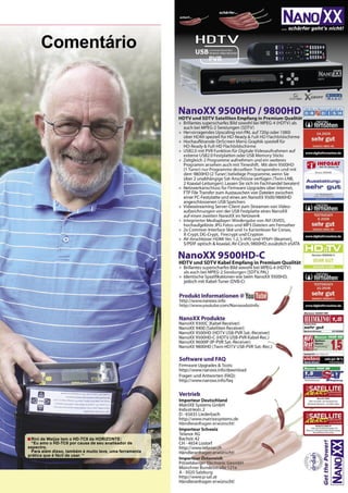 Comentário




■ Rini de Weijze tem o HD-TC8 da HORIZONTE:
 “Eu amo o HD-TC8 por causa de seu analisador de
espectro.
 Para além disso, também é muito leve, uma ferramenta
prática que é fácil de usar. “
 