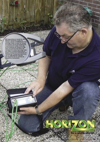 ■ El especialista en banda Ka, Ron
Eberson ajustando el plato de
Tooway usando el HORIZON HD-TC8.
No tenga miedo; el plato de Tooway
se mantiene de pie apropiadamente.
La polarización se ﬁja a mano ﬁja
en los sistemas de Tooway. El LNB
tiene una posición ﬁja dentro del
montaje de la antena que exige rodar
por entero la antena entera para el
ajuste correcto de la polarización. El
hardware de Tooway se proporciona
con un LNB especial (Tria) por
los requisitos de los caminos de
recepción y transmisión.




                                         www.TELE-satellite.com — 10-1
                                                                     1/2009 — TELE-satellite — Broadband & Fiber-Optic   23
 