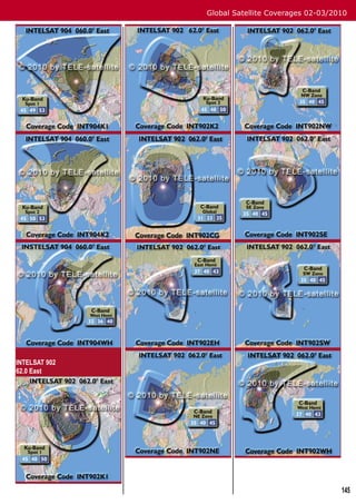 Global Satellite Coverages 02-03/2010




INTELSAT 902
62.0 East




                                                  145
 