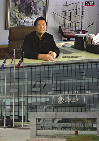 ■ Wang Duo ist Board Director und
                          leitet das Unternehmen SVEC




www.TELE-satellite.com — 02-03/2010 — TELE-satellite — Global Digital TV Magazine   75
 