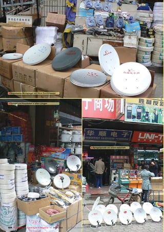 ■ Stapelweise Minispiegel mit 35cm Durchmesser


■ Spiegel und Koaxkabel in allen Längen




                                                                                       ■ Spiegelparade vor einem Geschäft




164 TELE-satellite — Global Digital TV Magazine — 04-05/201 — www.TELE-satellite.com
                                                          1
 