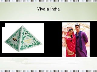 Viva a Índia




Kashaya Tea
                             Novela – Caminhos da Índia
Matte Leão
 