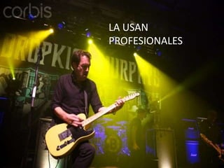 LA USAN
PROFESIONALES
 