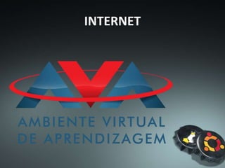 INTERNET
 