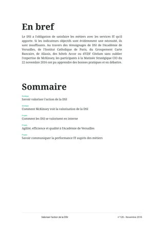 Stratégie
Stratégie
Projets
Projets
Projets
n°128 - Novembre 2016Valoriser l'action de la DSI
 