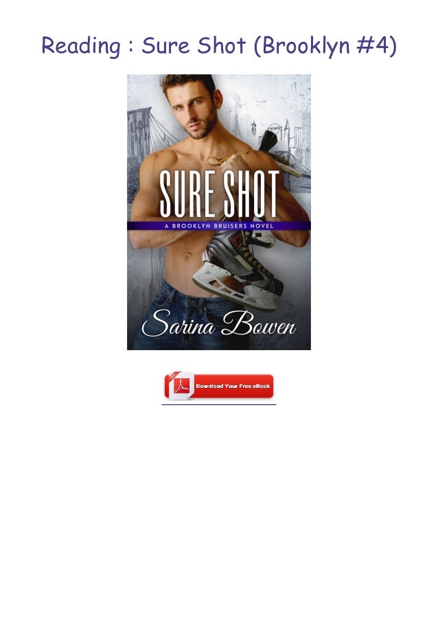Download Sure Shot Sarina Bowen Free Books