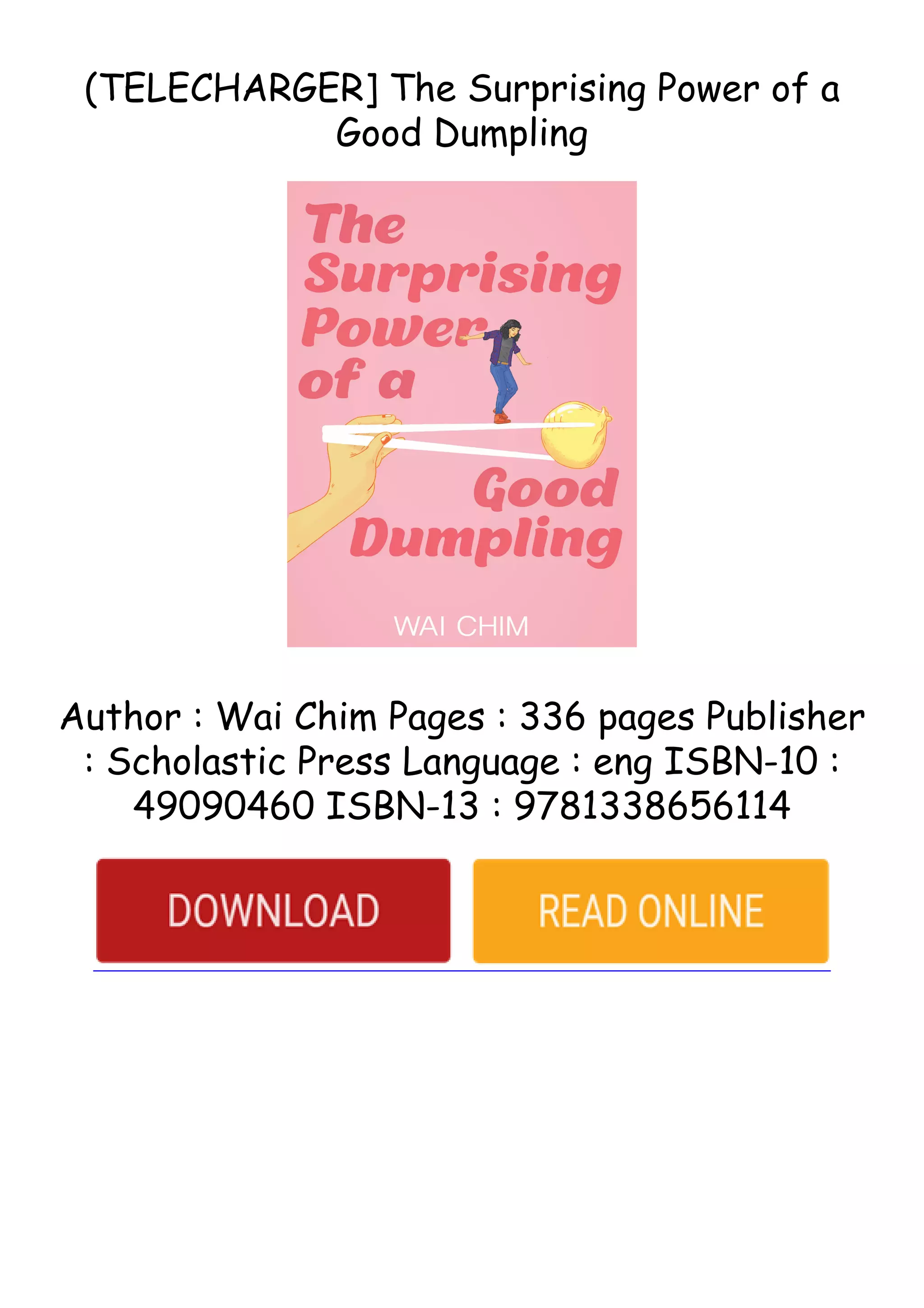 (TELECHARGER] The Surprising Power of a Good Dumpling | PDF
