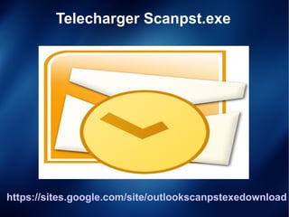 Telecharger Scanpst.exe




https://sites.google.com/site/outlookscanpstexedownload
 