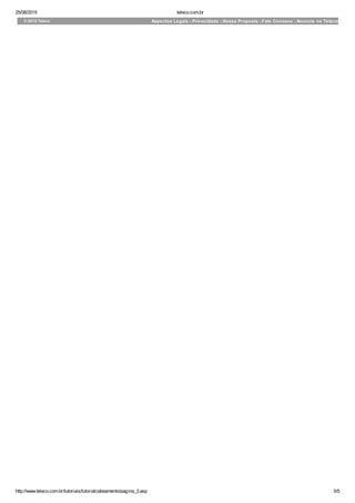 25/08/2015 teleco.com.br
http://www.teleco.com.br/tutoriais/tutorialcabeamento/pagina_3.asp 5/5
© 2015 Teleco Aspectos Legais :: Privacidade :: Nossa Proposta :: Fale Conosco :: Anuncie no Teleco
 