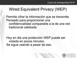 Seguridad Wi-Fi Wifi Sin cifrado. Red Abierta 
