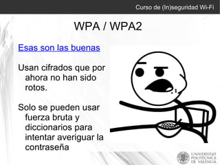 WEP (Wired Equivalent Privacy) 