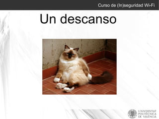 WPA / WPA2 Esas son las buenas 