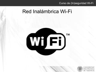 Red Inalámbrica Wi-Fi 