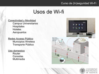 Usos de Wi-fi Conectividad y Movilidad Campus Universitarios 