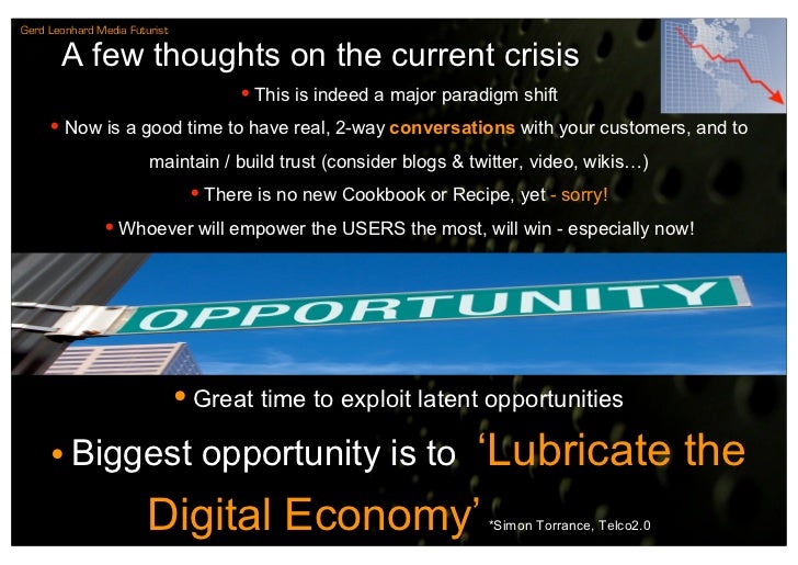 Gerd Leonhard Media Futurist

       A few thoughts on the current crisis
                                      • This is ...