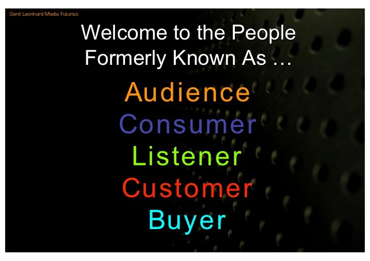 Gerd Leonhard Media Futurist



                               Welcome to the People
                               Former...