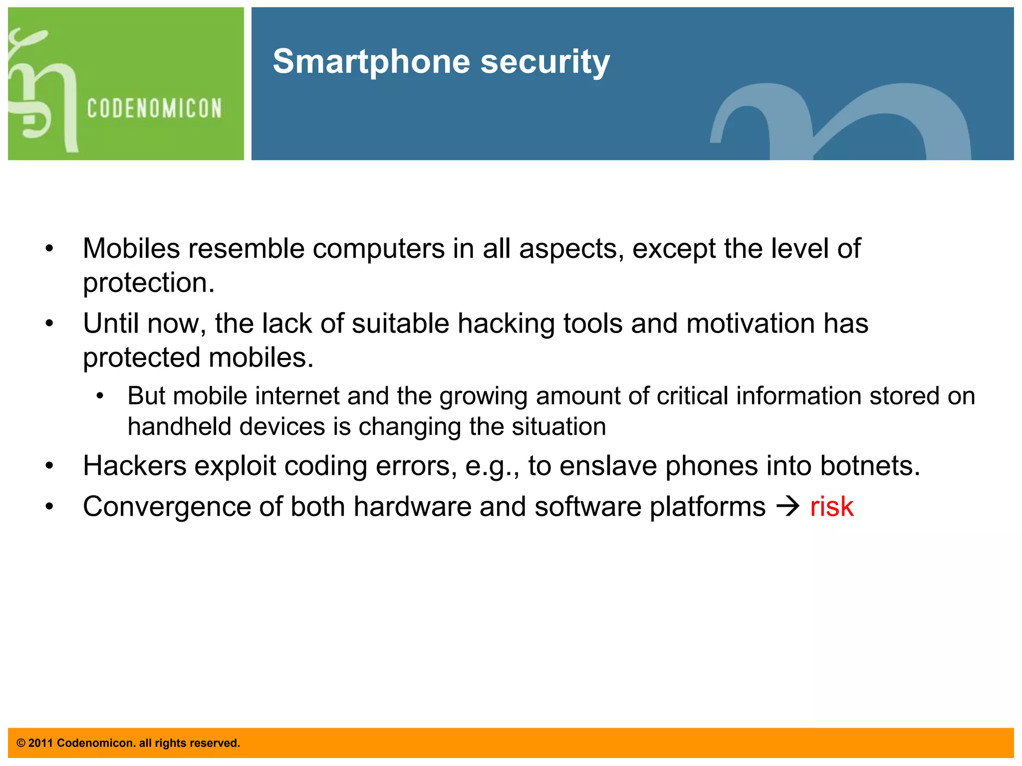 Need for more testing, quality assurance, interoperability checks... GuaranteedAttack vectors in telecommunications