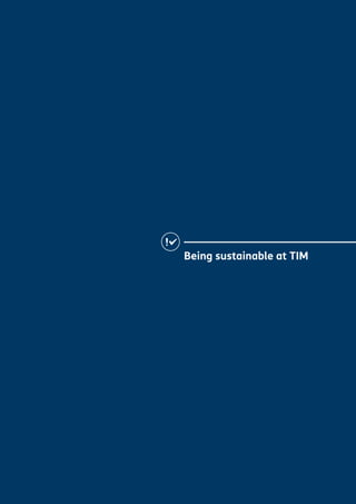 TIM
SUSTAINABILITY REPORT 2016
CORPORATE SHARED VALUE
33
Being sustainable at TIM
 