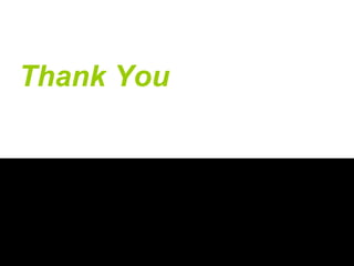 Thank You
 