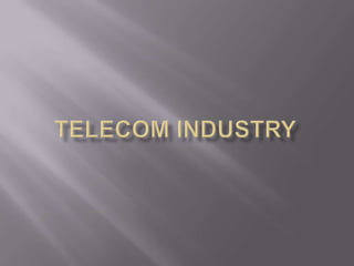 Telecom Industry 